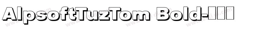 AlpsoftTuzTom Bold字体转换